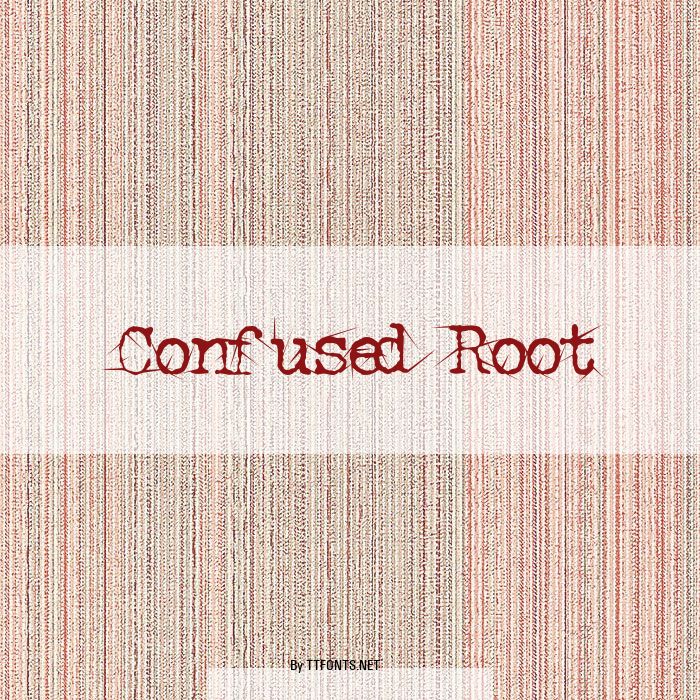 Confused Root example